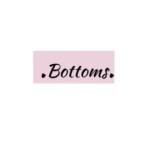 BOTTOMS